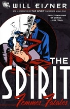 Will Eisner, Will/ Eisner Eisner, Will Eisner - The Spirit