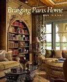 Penny Drue Baird - Brining Paris Home