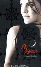 Cas, Cast, Kristin Cast, P. C. Cast, P.C. Cast - Chosen