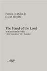 Patrick D. Miller, Patrick D. Jr. Miller, J. J. M. Roberts - The Hand of the Lord