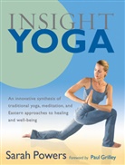 Sarah Powers, Sarah/ Grilley Powers, Matthew Carden - Insight Yoga