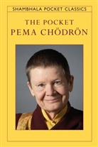 Pema Chodron, Pema Chödrön, Eden Steinberg - The Pocket Pema Chodron
