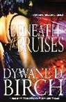 Dywane D Birch, Dywane D. Birch, Birch Dywane D. - Beneath the Bruises