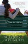 Sally John, Sally/ Smalley John, Dr Gary Smalley, Gary Smalley - A Time to Gather