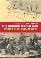 Martin Gilbert - The Routledge Atlas of the Second World War