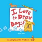 Jennifer Lipsey - I Love to Draw Dogs