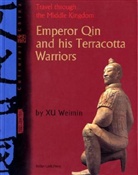 Xu Weimin, Xu Weimin - Emperor Qin and his Terracotta Warriors