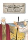 Carine Mackenzie, Graham Kennedy - Moses the Traveller