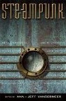 Ann Vandermeer, Ann Vandermeer, Jeff VanderMeer - Steampunk