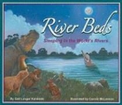 Gail Langer Karwoski, Connie McLennan - River Beds: Sleeping in the World's Rivers