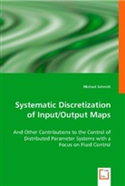 Michael Schmidt, Michael Schmidt - Systematic Discretization of Input/Output Maps