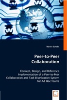 Martin Scheibl - Peer-to-Peer Collaboration