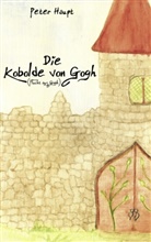 Peter Haupt - Die Kobolde von Gogh