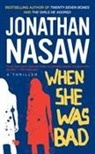 Jonathan Nasaw - When She Was Bad