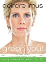 Deirdre Imus, Imus Deirdre - Essential Green You