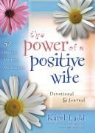 Karol Ladd - The Power of a Positive Wife Devotional & Journal