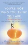 Albert Gaulden, Albert Clayton Gaulden - You're Not Who You Think You Are