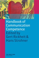 Ger Rickheit, Gert Rickheit, Strohner, Strohner, Hans Strohner - Handbook of Communication Competence