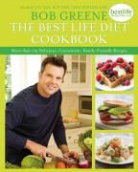 Bob Greene, Erik Johnson, Alan Richardson - The Best Life Diet Cookbook