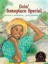 Pat/ Pinkney McKissack, Patricia C McKissack, Patricia C. Mckissack, Jerry Pinkney - Goin' Someplace Special