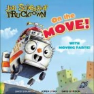 Michael Teitelbaum, David Gordon, Loren Long, David Shannon - On the Move!