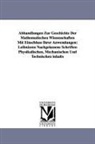 Ernst Gerland - Abhandlungen Zur Geschichte Der Mathematischen Wissenschaften Mit Einschluss Ihrer Anwendungen: Leibnizens Nachgelassene Schrtften Physikalischen, Mec