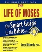 Larry Richards, Larry (EDT) Richards, Larry Richards - The Life of Moses