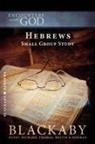 Dr Richard Blackaby, Henry Blackaby, Henry T./ Blackaby Blackaby, Melvin Blackaby, Norman Blackaby, Richard Blackaby... - Encounters with God, The Epistle of Paul the Apostle to the Hebrews