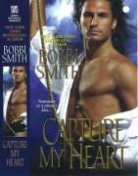 Bobbi Smith - Capture My Heart