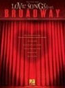 Not Available (NA), Hal Leonard Corp, Hal Leonard Publishing Corporation - Love Songs from Broadway