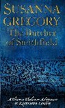 Susanna Gregory - The Butcher of Smithfield