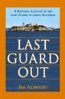 Jim Albright - Last Guard Out