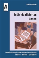 Dieter Wrobel - Individualisiertes Lesen