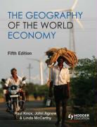 John Agnew, Paul Knox, Paul/ Agnew Knox, Linda McCarthy - The Geography of the World Economy