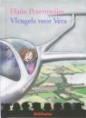 H. Petermeijer, Hans Petermeijer, J. de Wit, Juliette de Wit - Vleugels voor Vera