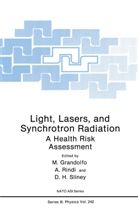 Martino Grandolfo, A. Rindi, D. H. Sliney, D.H. Sliney - Light, Lasers, and Synchroton Radiation