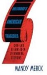 M. Merck, Mandy Merck, Merck Mandy - Hollywood's American Tragedies
