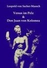 Sacher-Masoch, Leopold von Sacher-Masoch, Gerhar Pöllauer, Gerhard Pöllauer - Venus im Pelz & Don Juan von Kolomea