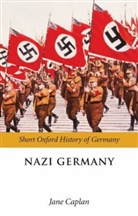 Jane Caplan, Jane (EDT) Caplan, Jane Caplan, Jane (Professor of Modern European History Caplan - Nazi Germany