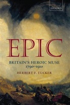 Herbert Tucker, Herbert F Tucker, Herbert F. Tucker - Epic
