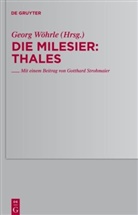 Georg Wöhrle - Die Milesier - Band 1: Thales
