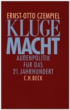 Ernst-Otto Czempiel - Kluge Macht