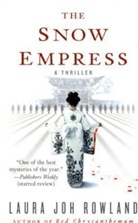 Laura J Rowland, Laura J. Rowland, Laura Joh Rowland - The Snow Empress