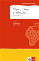 Kochka, Jo Hestland, J Hoestlandt, Jo Hoestlandt, Kochk, Kochka... - Citron, fraise et chocolat et autres récits