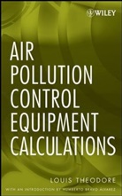 Theodore, L Theodore, Louis Theodore, Louis (Manhattan College) Theodore - Air Pollution Control Equipment Calculations