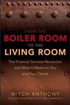 ANTHONY, Mitc Anthony, Mitch Anthony, Mitch Wagner Anthony, Anthony Mitch, WAGNER... - From the Boiler Room to the Living Room