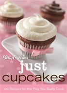 Betty Crocker, Betty Crocker Editors, Betty Crocker, Betty Crocker - Betty Crocker Just Cupcakes
