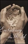Vennard, Jane Vennard, Jane (Iliff School of Theology Vennard, Jane E. Vennard - Embracing the World