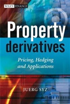 Juerg Syz, Juerg M. Syz - Property Derivatives