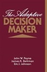James R. Bettman, Eric J. Johnson, John W. Payne - The Adaptive Decision Maker